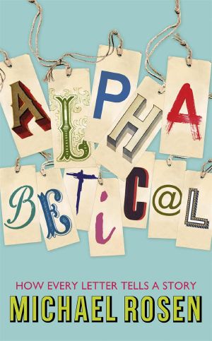 Alphabetical · How Every Letter Tells a Story