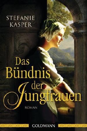 Das Bündnis der Jungfrauen