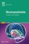 Neuroanatomie - Struktur und Funktion · 5.Auflage