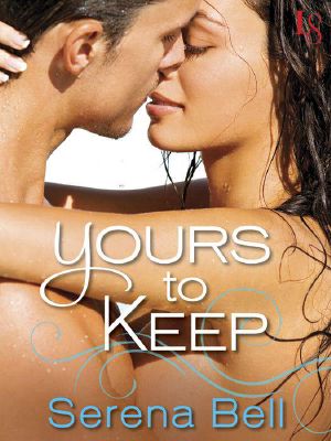 Yours to Keep · A Loveswept Contemporary Romance