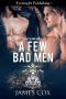 A Few Bad Men