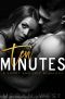 Ten Minutes · A Short and Hot Romance