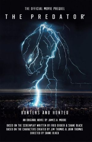 The Predator Hunters and Hunted