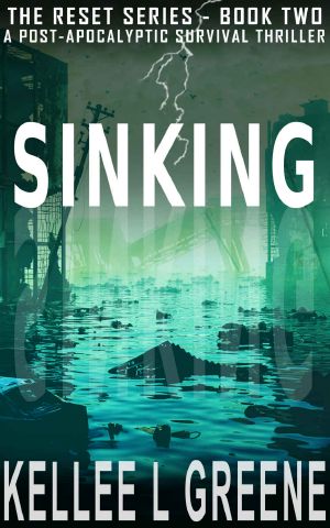 Sinking - A Post-Apocalyptic Survival Thriller (The Reset Series Book 2)