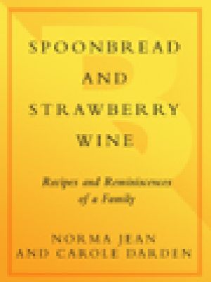 Spoonbread & Strawberry Wine