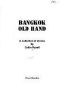 Bangkok Old Hand · A Collection of Stories