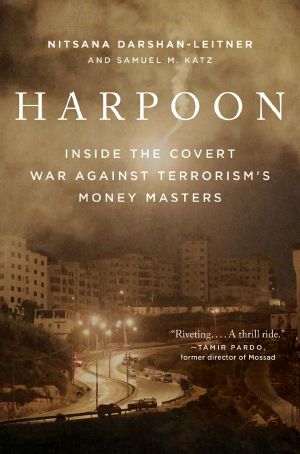 Harpoon · Inside the Covert War Against Terrorism's Money Masters