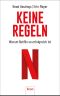 Keine Regeln · Warum Netflix so erfolgreich ist