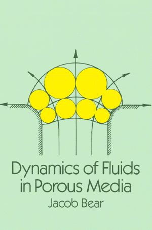 Dynamics of Fluids in Porous Media