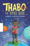 Thabo, the Space Dude