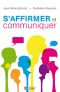 S'affirmer et communiquer