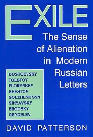 Exile · the Sense of Alienation in Modern Russian Letters