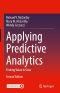 Applying Predictive Analytics, Finding Value in Data