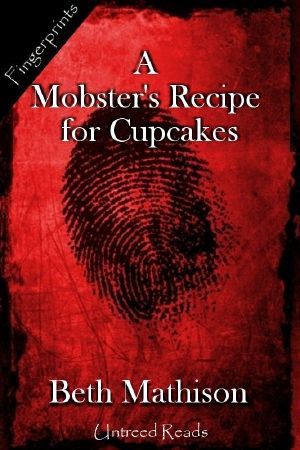 A Mobster's Recipe for Cupcakes · A Valentine's Day Story