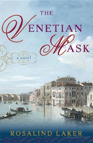 The Venetian Mask · A Novel