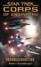 Troubleshooting (Star Trek · Corps of Engineers)