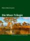 Die Moor-Trilogie · Drei historische Romane