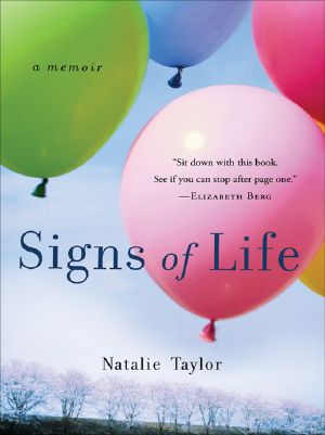 Signs of Life · A Memoir