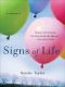 Signs of Life · A Memoir