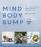 Mind, Body, Bump