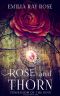 Rose and Thorn: Possession of The King (Book 1) (A Collection of Roses)