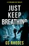 Just Keep Breathing