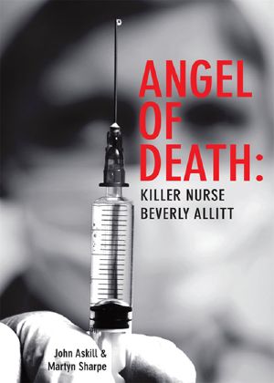 Angel of Death · Killer Nurse Beverly Allitt