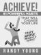 Achieve · 61 POWERFUL Habits That Will Change Your Life FOREVER - Truly Achieve Happiness & Success!