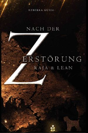 Nach der Zerstörung · Raja und Lean