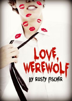 Love, Werewolf · A YA Valentine's Day Story