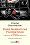 Duas Narrativas Fantásticas (Ed. 34 - Trad. Vadim Nikitin)