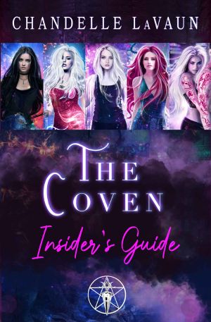 The Coven Insider’s Guide