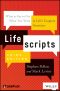 Lifescripts, Third Edition, What to Say to Get What You Want in Life’s Toughest Situations