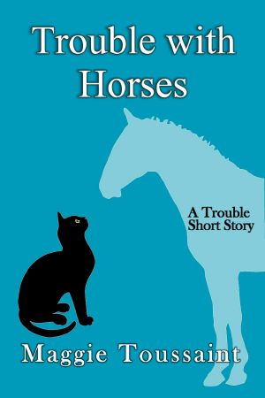 Trouble with Horses