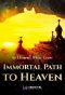 Immortal Path to Heaven c1-725