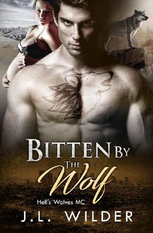 Bitten by the Wolf (Hell's Wolves MC Book 5)