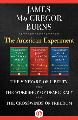 American Experiment (The Vineyard of Liberty / The Workshop of Democracy / The Crosswinds of Freedom)