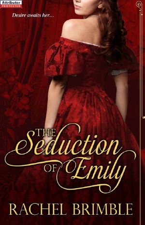 Emily, The Seduction of