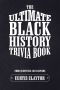 The Ultimate Black History Trivia Book