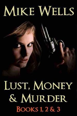 Lust, Money & Murder Books 1-3