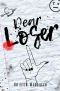 Dear Loser: A Romantic Comedy (Love Noted Book 2)