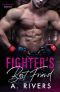 Fighter's Best Friend: A Friends to Lovers Sports Romance (Crown MMA Romance)