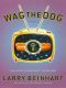 Wag the Dog