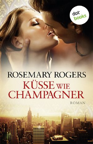 Küsse wie Champagner