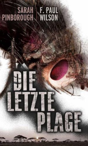 Die Letzte Plage · Thriller (German Edition)