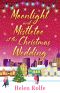 Moonlight and Mistletoe at the Christmas Wedding