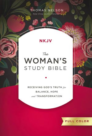 The NKJV, Woman's Study Bible, Fully Revised, Full-Color