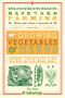 Growing Vegetables & Herbs · From Planting to Harvesting and More