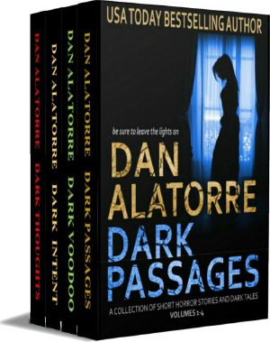 Dan Alatorre Dark Passages Box Set · Volumes 1-4