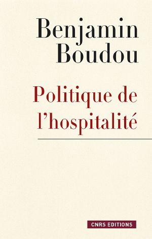 Politique De L'hospitalité. Une Généalogie Conceptuelle